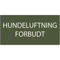 Hundeluftning forbudt | Aluskybond skilt